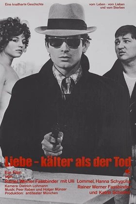 Love Is Colder Than Death (Liebe ist kälter als der Tod) (1969)