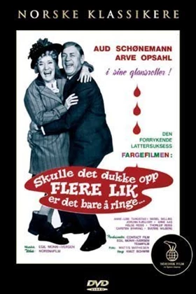Skulle det dukke opp flere lik, så er det bare å ringe