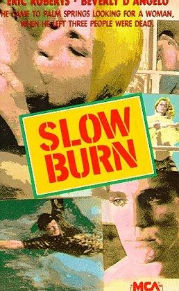 Slow Burn