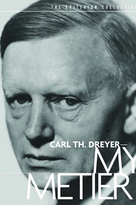 Carl Th. Dreyer: Min metier