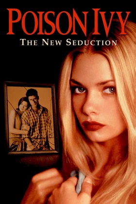 Poison Ivy 3: The New Seduction (1997)