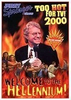 Jerry Springer: Too Hot for TV!