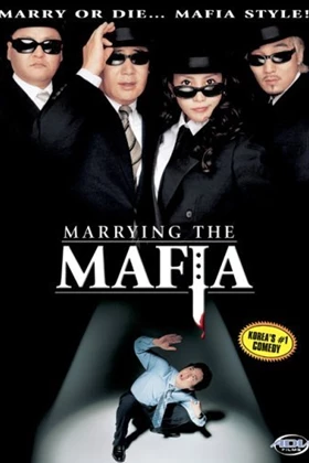 Marrying the Mafia