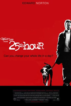 25th Hour (2002)