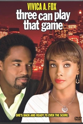 Three Can Play That Game (2008)