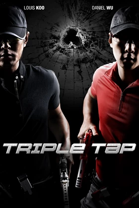 Triple Tap (Cheung wong chi wong / 枪王之王) (2010)
