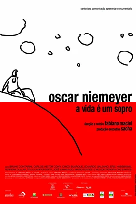 Oscar Niemeyer: Life Is A Blowing