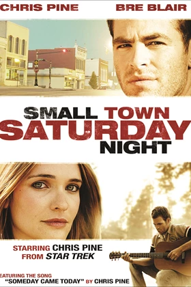 Small Town Saturday Night (2010)