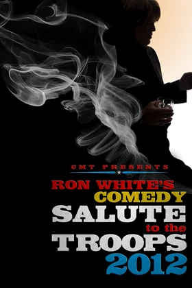 Ron White: Comedy Salute to the Troops
