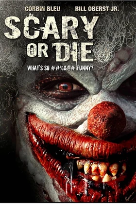 Scary or Die (2012)