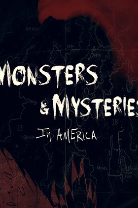 Monsters and Mysteries in America 