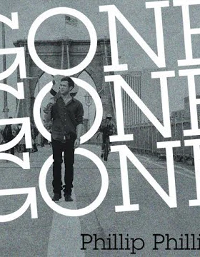 Phillip Phillips - Gone Gone Gone