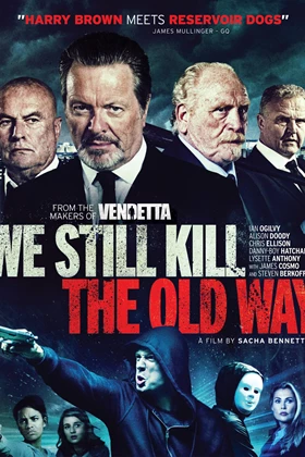 We Still Kill the Old Way (2014)