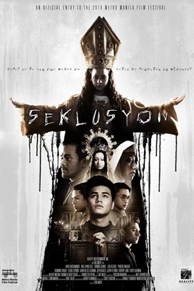 Seclusion (Seklusyon) (2016)