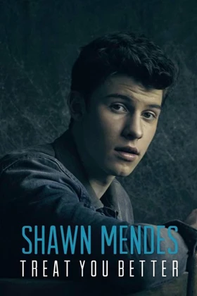 Shawn Mendes - Treat You Better