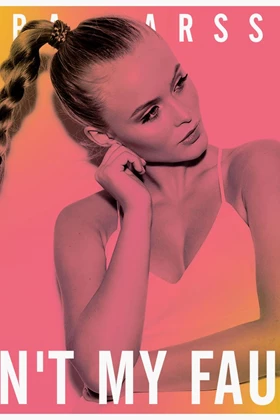 Zara Larsson - Ain't My Fault