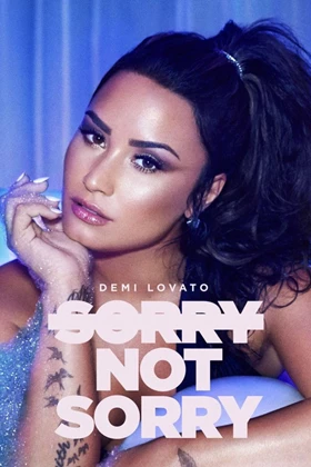Demi Lovato - Sorry Not Sorry