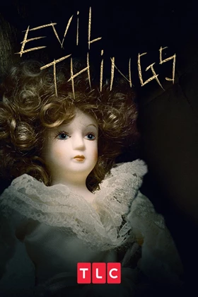 Evil Things - First Season
