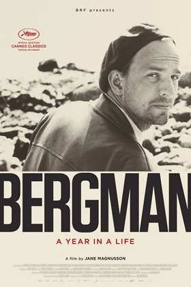 Bergman: A Year in a Life