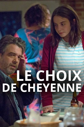 Le choix de Cheyenne