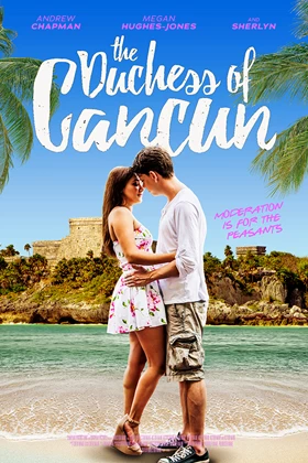 The Duchess of Cancun (2017)