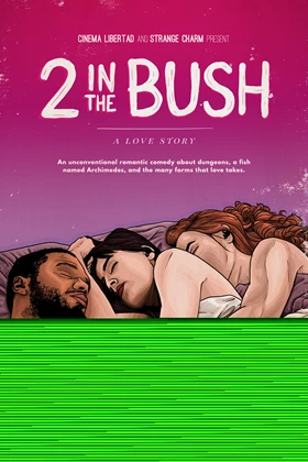 2 in the Bush: A Love Story