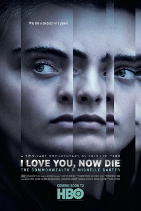 I Love You, Now Die: The Commonwealth v. Michelle Carter First season