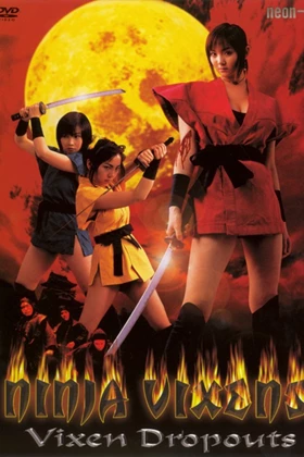 Ninja Vixens: Vixen Dropouts